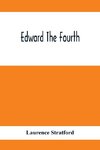 Edward The Fourth