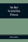 Tales About The United States Of America