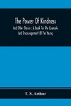 The Power Of Kindness