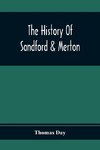 The History Of Sandford & Merton; Abridged From The Original