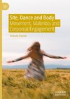 Site, Dance and Body