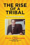 The Rise of a Tribal