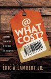 At What Cost? A Gripping Examination of the Price for Redemption