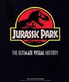 Jurassic Park: The Ultimate Visual History