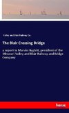 The Blair Crossing Bridge