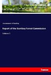 Report of the Bombay Forest Commission