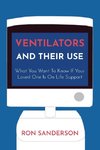 Ventilators and Their Use