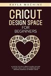 Cricut design space for beginners