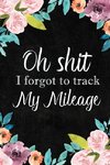 I Forgot to Track My Mileage