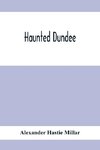 Haunted Dundee