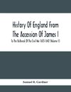 History Of England From The Accession Of James I To The Outbreak Of The Civil War 1603-1642 (Volume Ii)
