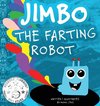 Jimbo The Farting Robot