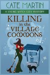 Killing in the Village Commons