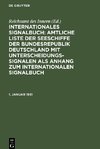 Internationales Signalbuch: Amtliche Liste der Seeschiffe der Bundesrepublik Deutschland mit Unterscheidungssignalen als Anhang zum Internationalen Signalbuch, 1. Januar 1931
