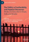 The Politics of Authenticity and Populist Discourses