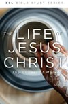 The Life of Jesus Christ, Revised