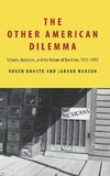 The Other American Dilemma