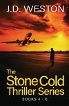 The Stone Cold Thriller Series Books 4 - 6