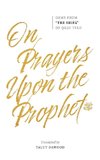 On Prayers Upon the Prophet