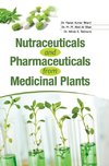 NUTRACEUTICALS AND PHARMACEUTICALS FROM MEDICINAL PLANTS
