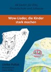 WoW-Lieder für starke Kinder