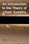 An Introduction to the Theory of Linear Systems