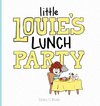 Little Louie's Lunch Party