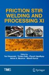 Friction Stir Welding and Processing XI
