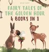 Fairy Tales of the Golden Hour