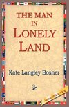 The Man in Lonely Land