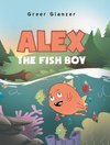 Alex the Fish Boy