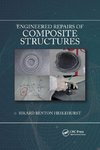 Engineered Repairs of Composite Structures