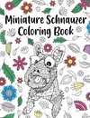 Miniature Schnauzer Coloring Book