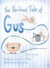 The Perilous Tale of Gus