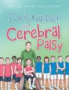 Christopher and Cerebral Palsy