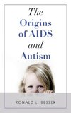 The Origins of Aids and Autism