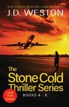 The Stone Cold Thriller Series Books 4 - 6