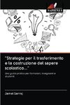 Strategie per la costruzione di conoscenze accademiche e formative