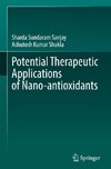 Potential Therapeutic Applications of Nano-antioxidants