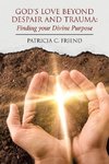 God's Love beyond Despair and Trauma