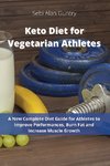 Keto Diet for Vegetarian Athletes