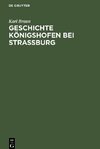 Geschichte Königshofen bei Straßburg