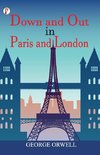 Down and Out in Paris and London
