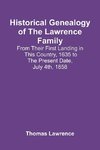 Historical Genealogy Of The Lawrence Family