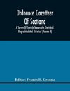 Ordnance Gazetteer Of Scotland