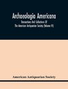Archaeologia Americana