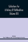 Collections For A History Of Staffordshire (Volume Xii)