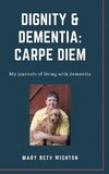 Dignity & Dementia
