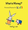 What is Money? Personal Finance for Kids