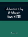 Collections For A History Of Staffordshire (Volume Xii) 1891